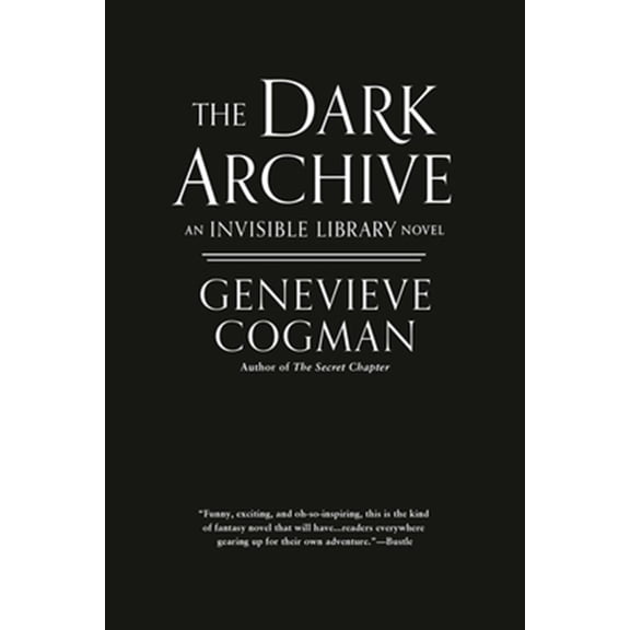 Pre-Owned The Dark Archive: 7 (Invisible Library Novel) Paperback