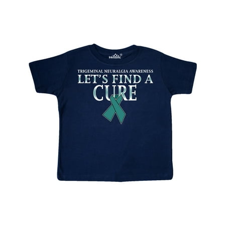 

Inktastic Trigeminal Neuralgia Awareness Let s Find a Cure Gift Toddler Boy or Toddler Girl T-Shirt