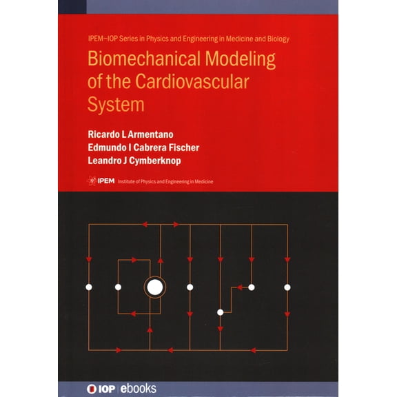 Iph001 Biomechanical Modeling of the Cardiovascular System, (Hardcover)