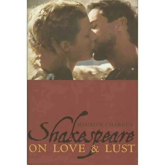Shakespeare on Love & Lust, (Paperback)