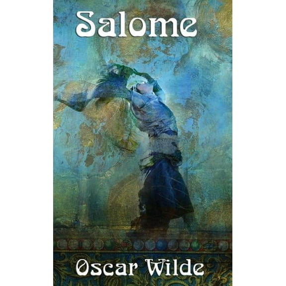 Salome: A One-Act Tragedy, (Hardcover)
