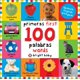 thumbnail image 1 of Book Priddy Books US Primeras 100 palabras bilingües español-inglés, 1 of 1