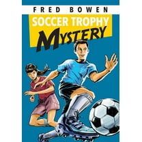 Fred Bowen Sports Story Soccer Trophy Mystery, Book 24, (Paperback)