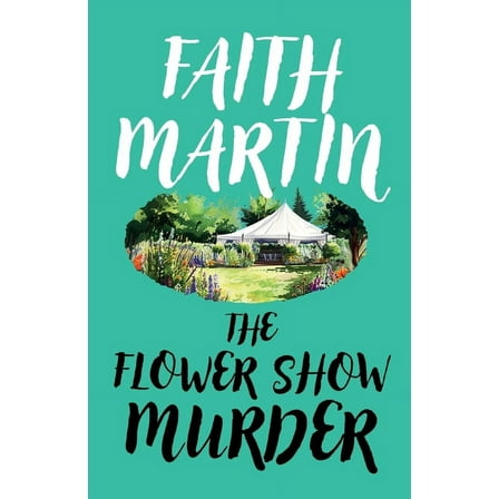 Monica Noble Mysteries The Flower Show Murder, Book 2, (Paperback)