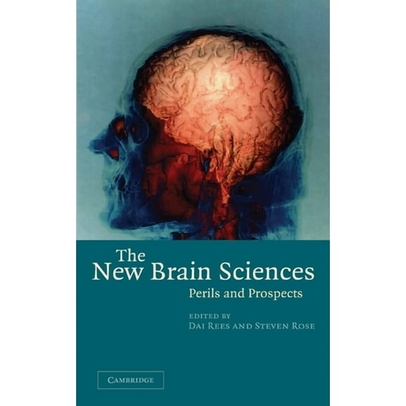 The New Brain Sciences: Perils and Prospects, (Hardcover)
