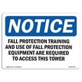 thumbnail image 1 of SignMission OS-NS-A-1218-L-12473 12 x 18 in. OSHA Notice Sign - Fall Protection Training & Use of Fall, 1 of 1