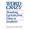 thumbnail image 1 of Mot Fou: les Paroliers de Broadway de Cohan à Sondheim, 1 of 2