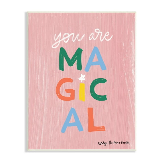 Stupell Industries You Are Magical Rainbow Letters Whimsical Paint Strokes Graphic Art Unframed Art Print Wall Art, Design by Cecily Moore