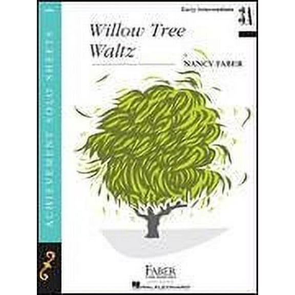 Faber Piano Adventures Willow Tree Waltz (Early Inter/Level 3B Piano Solo) Faber Piano Adventures Series by Nancy Faber