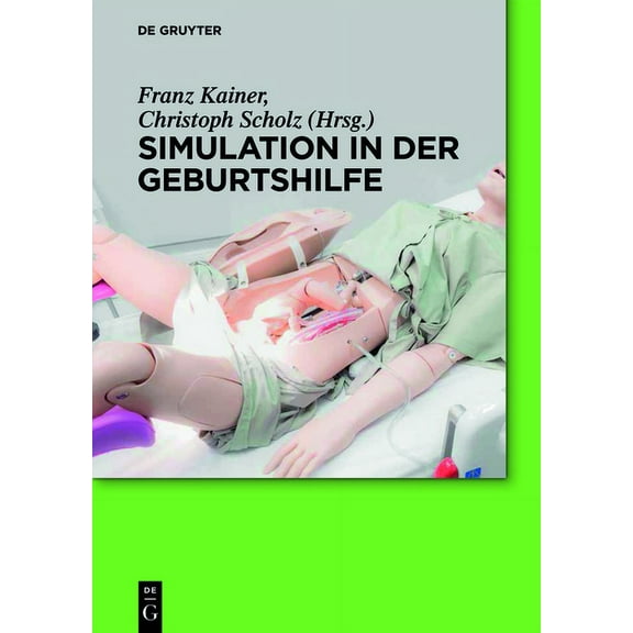 Simulation in der Geburtshilfe, (Hardcover)