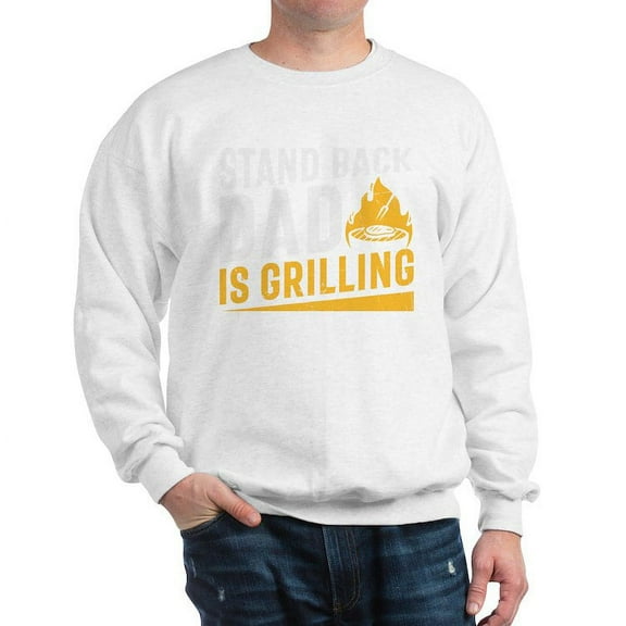CafePress - Stand Back Dad Is Grilling - Crew Neck Sweatshirt