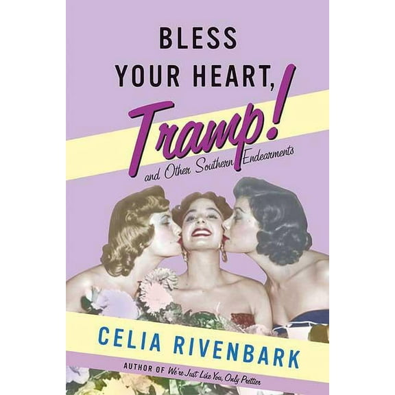 Bless Your Heart, Tramp, (Paperback)