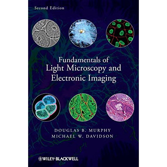 Pre-Owned Fundamentals of Light Microscopy and Electronic Imaging, 9780471692140, 047169214X, Hardcover, 2 edition