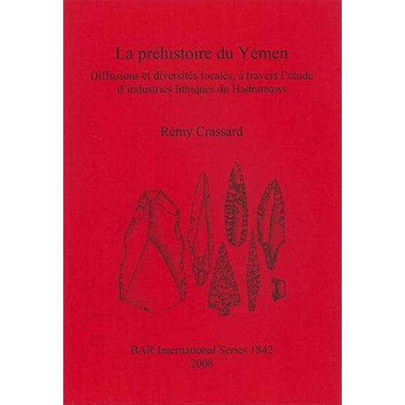 Pre-Owned BAR International: La prhistoire du Ymen (Paperback)