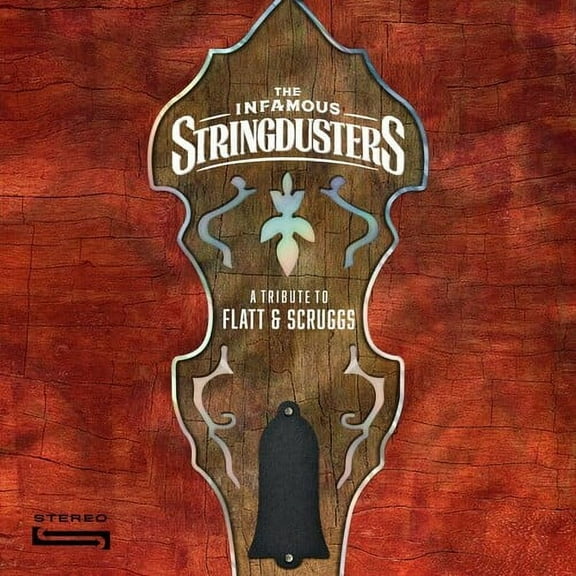 Infamous Stringdusters - A Tribute To Flatt & Scruggs - Music & Performance - Vinyl
