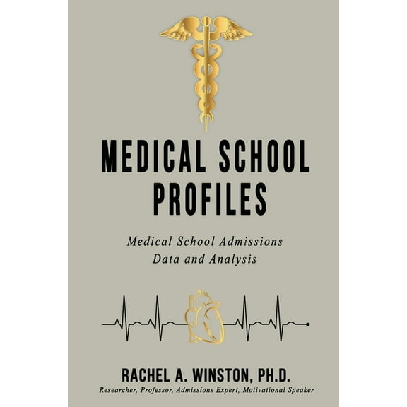 Comprehensive Health Care Medical School Profiles: Medical School Admissions Data and Analysis, (Paperback)