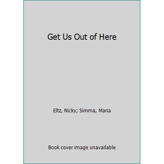 Pre-Owned Get Us Out of Here (Paperback) 0954423607 9780972744508