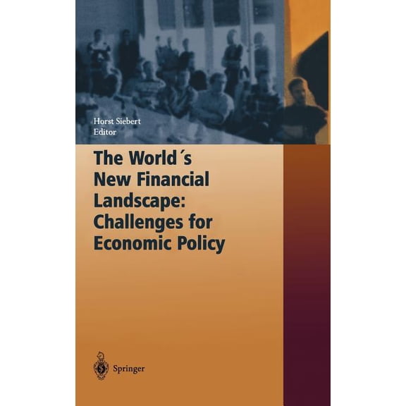 The World's New Financial Landscape: Challenges for Economic Policy, (Hardcover)