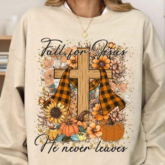 Fall For Jesus He Never Leaves Sweatshirt, Fall Jesus Sweatshirt, Christian Fall Sweatshirt, Autumn Vibes Sweatshirt, Pumpkin Season Sweatshirt.