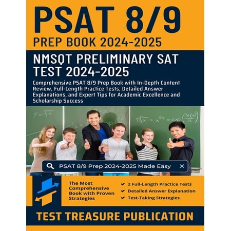 PSAT 8/9 Prep Book 2024-2025: NMSQT Preliminary SAT (Scholastic Assessment Test): PSAT 8/9 Prep with In-Depth Content Re, (Paperback)