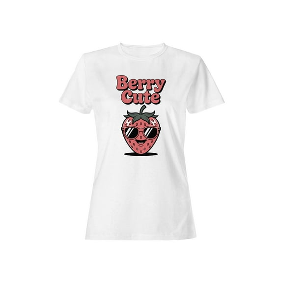 Berry Cute Strawberry Fun Women's T-shirt