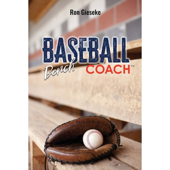 Baseball Bench Coach, (Paperback)