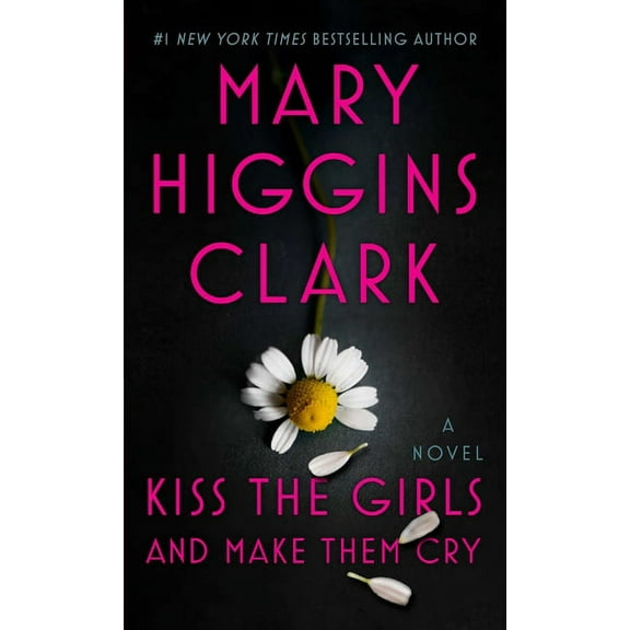 Kiss the Girls and Make Them Cry : A Novel (Paperback)