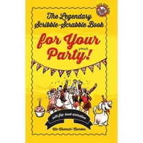 The Legendary Scribble-Scrabble Book: The Legendary Scribble-Scrabble Book for Your Party! (Series #1) (Paperback)