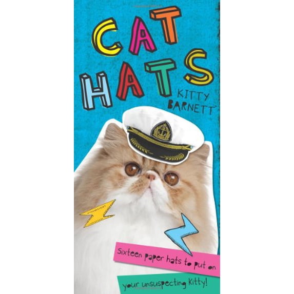 Pre-Owned Cat Hats: Sixteen Paper Hats to Put on Your Unsuspecting Kitty! (Paperback) 1742705685 9781742705682