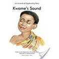 thumbnail image 1 of Pre-Owned Kwame's Sound : An Acoustical Engineering Story (Paperback) 1933758023, 1 of 1