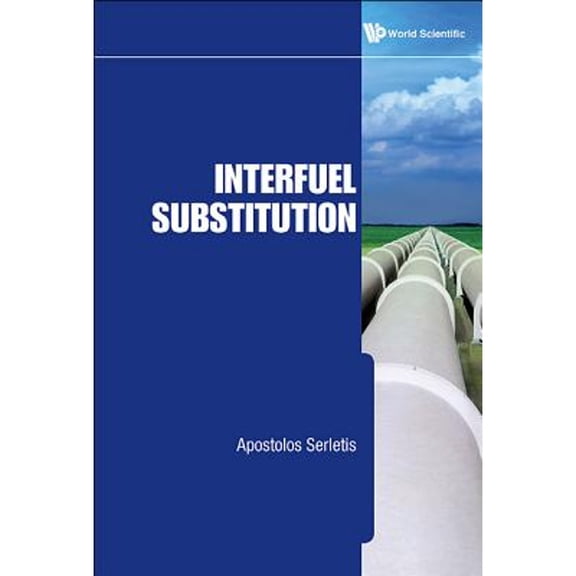 Pre-Owned Interfuel Substitution (Hardcover) by Serletis Apostolos