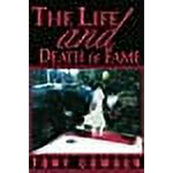 Life And Death Of Fame