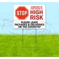 thumbnail image 1 of STOP SOMEONE IS HIGH RISK (18" x 24") Yard Sign, Includes Metal Step Stake, 1 of 6