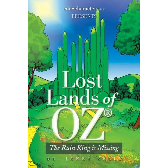 Lost Lands of Oz : The Rain King Is Missing