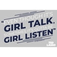 thumbnail image 2 of Junior's Ted Lasso Girl Talk Sometimes Got To Be Girl Listen  Graphic Tee Athletic Heather 2X Large, 2 of 3