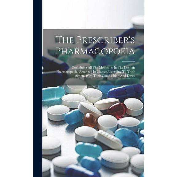 The Prescriber's Pharmacopoeia (Hardcover)