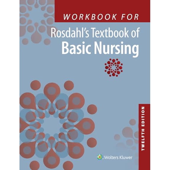 Pre-Owned Workbook for Rosdahl's Textbook of Basic Nursing (Paperback) 1975172914 9781975172916