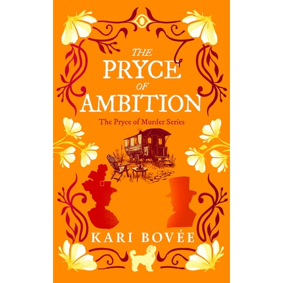 Pryce of Murder The Pryce of Ambition: An Historical Ghost Cozy Mystery, Book 4, (Paperback)