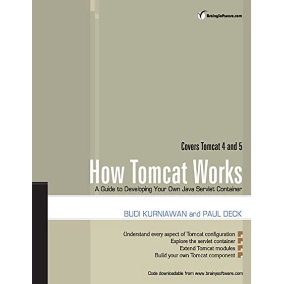 Pre-Owned How Tomcat Works: A Guide to Developing Your Own Java Servlet Container, 9780975212806, 097521280X, Paperback,