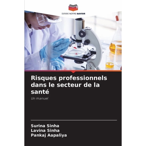 Risques professionnels dans le secteur de la santé, (Paperback)