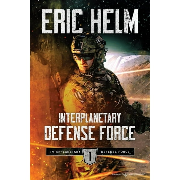 Interplanetary Defense Force Interplanetary Defense Force, Book 1, (Paperback)