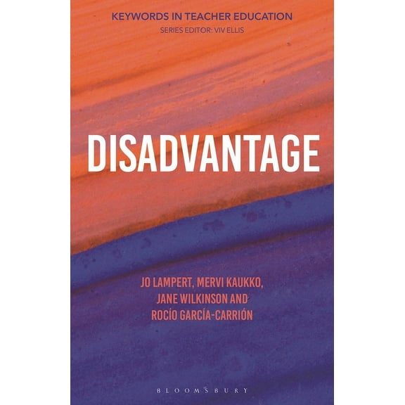 Keywords in Teacher Education Disadvantage: Keywords in Teacher Education, (Paperback)