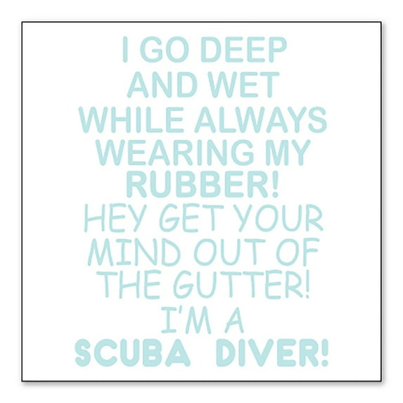 DistinctInk Custom Bumper Sticker - 3" x 3" Decorative Decal - White Background - I Go Deep & Wet Wearing My Rubber Scuba Diving