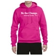 thumbnail image 2 of Inspirational Quote Be the Change by Mahatma Gandhi 1913 Unisex Graphic Hoodie Sweatshirt, Fuschia, 2XL, 2 of 3