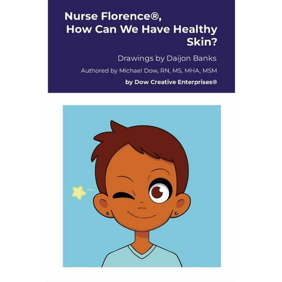 Nurse Florence(R), How Can We Have Healthy Skin?, (Paperback)