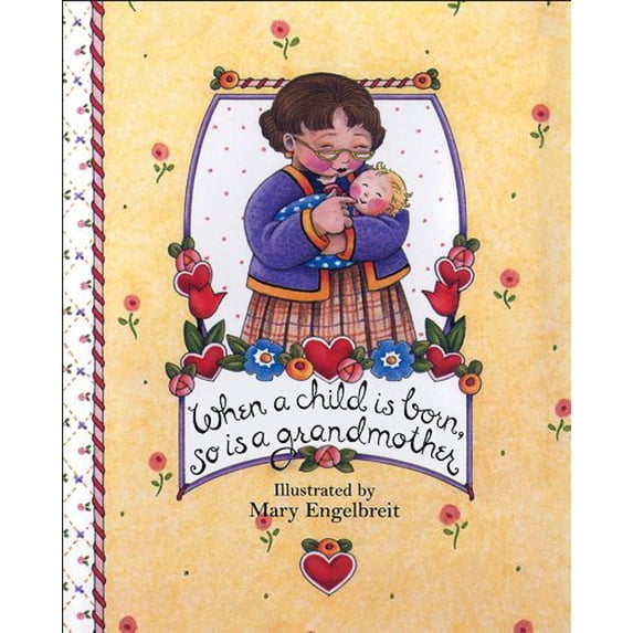 Pre-Owned When a Child Is Born, So Is a Grandmother (Hardcover) 0740702041 9780740702044