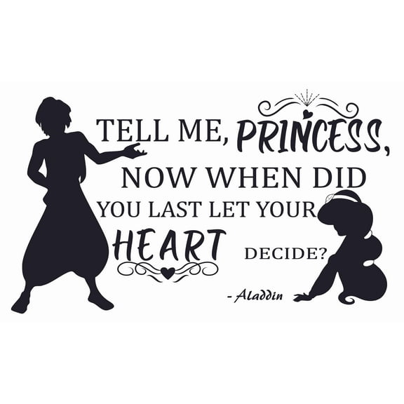 Aladdin And Princess Jasmine Wall Decal | 12" x 20" Stick And Peel Walt Disney Quotes Vinyl Home Decoration DIY Removable Sticker | Tell Me Princess Now When Did Your You Last Let Your Heart Decide