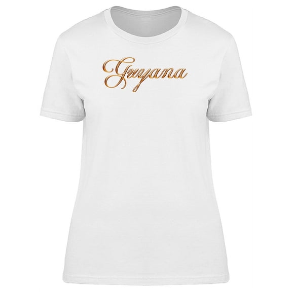 Guyana Country Travel Lovers T-Shirt Women -Image by Shutterstock, Female Large