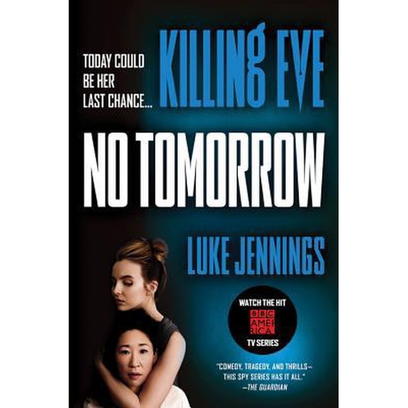 Pre-Owned Killing Eve: No Tomorrow (Paperback) 0316524344 9780316524346