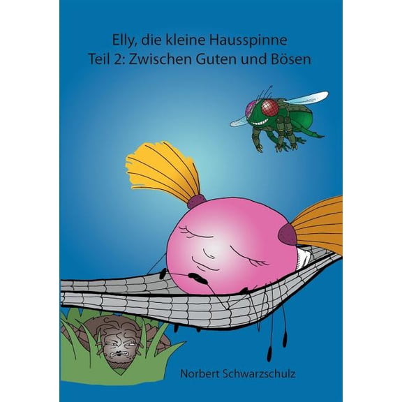 Elly, die kleine Hausspinne, (Paperback)